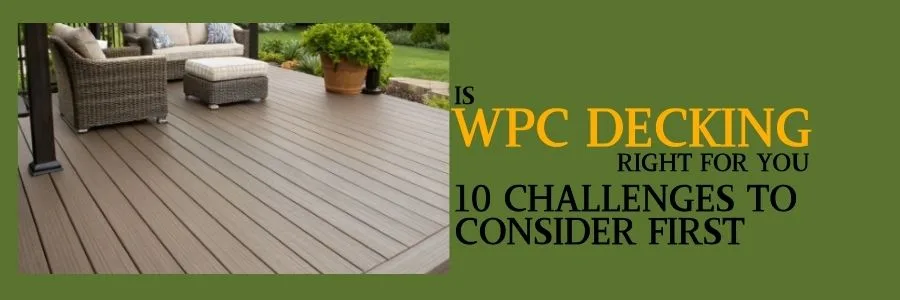 Is WPC Decking Right for You COVER